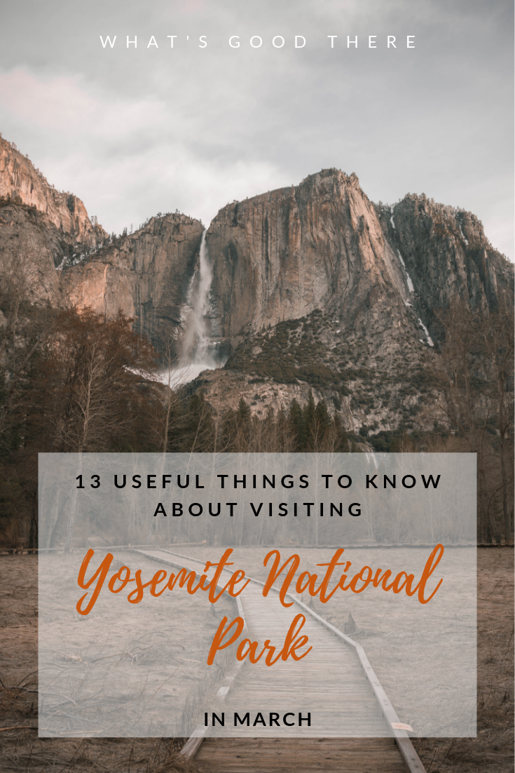 13 really useful things to know before visiting Yosemite National Park in March