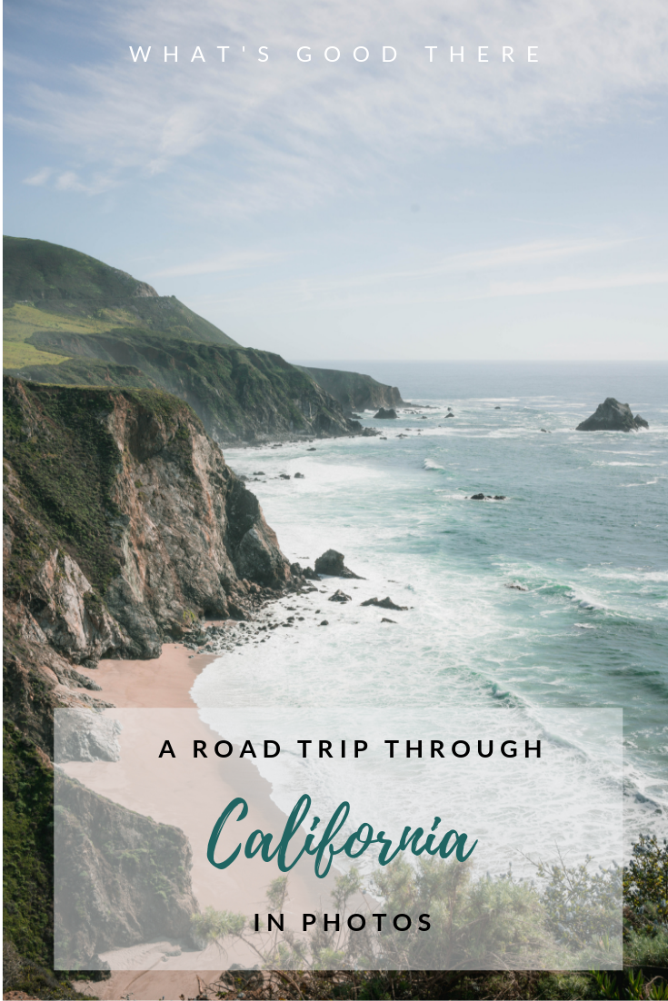 Roadtrippin’ California in photos