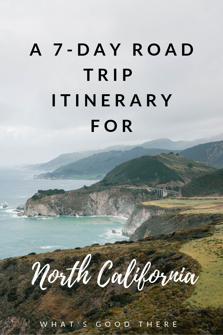 Northern California Road Trip Itinerary