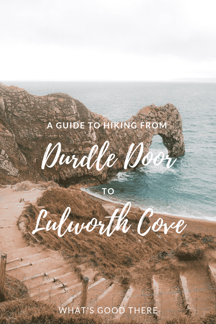 A Guide to Hiking from Durdle Door to Lulworth Cove